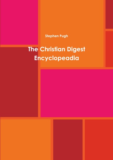 The Christian Digest Encyclopeadia Revised 2011