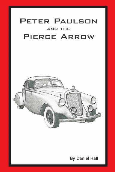 Peter Paulson and the Pierce Arrow