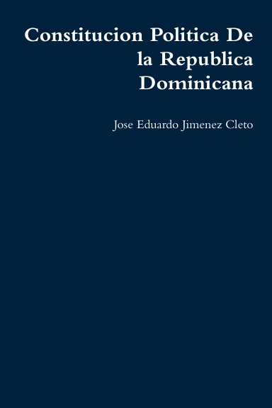 Constitucion Politica De la Republica Dominicana