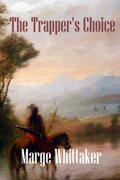 The Trapper's Choice