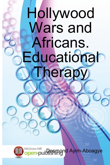 Hollywood Wars and Africans. Educational Therapy