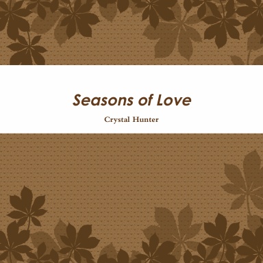 Seasons Of Love Volume I