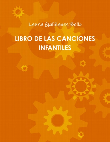LIBRO DE LAS CANCIONES INFANTILES