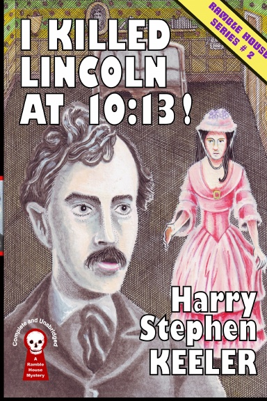 I Killed Lincoln at 10:13!