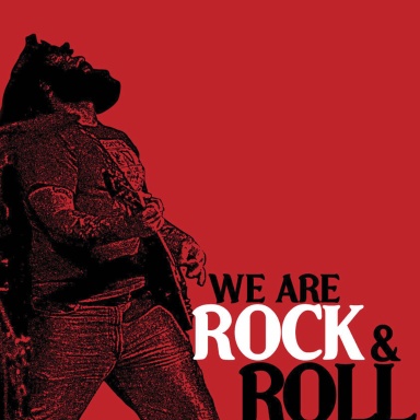 We are Rock and Roll