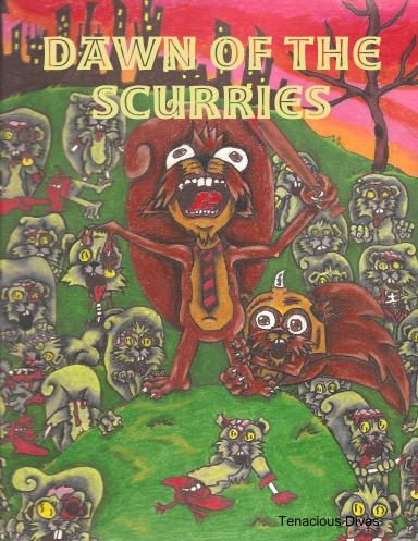 Dawn of the Scurries