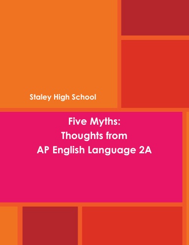 Five Myths: Thoughts from AP English Language 2A