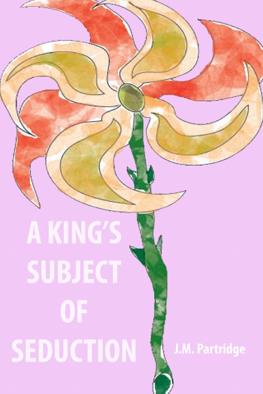 A King's Subject of Seduction