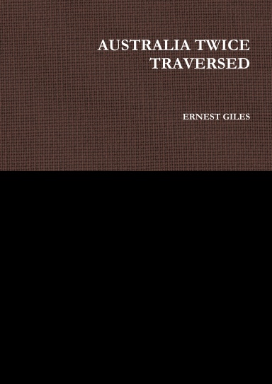 AUSTRALIA TWICE TRAVERSED