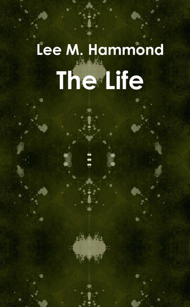 The Life