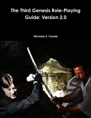 The Third Genesis Role-Playing Guide: Version 2.0