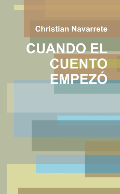 CUANDO EL CUENTO EMPEZÓ