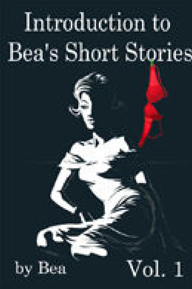 Introduction to Bea's short Stories