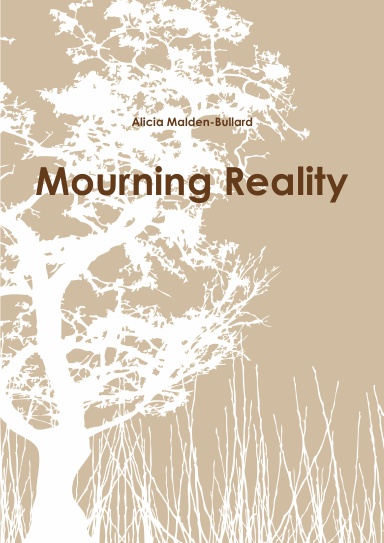 Mourning Reality