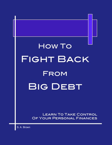 How To Fight Back From Big Debt