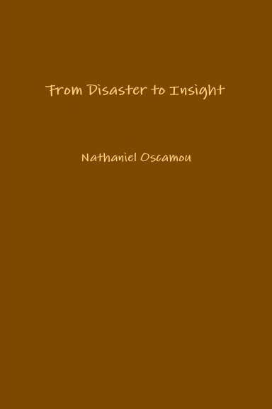 From Disaster to Insight