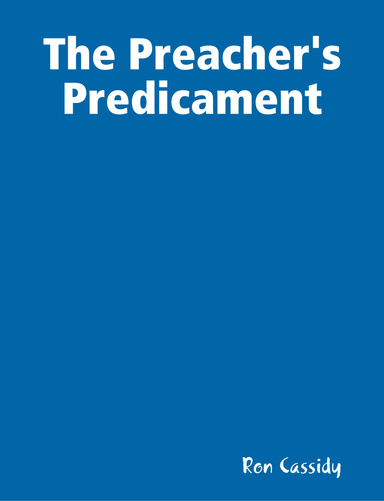The Preacher's Predicament