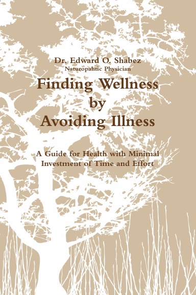 Finding Wellness by Avoiding Illness
