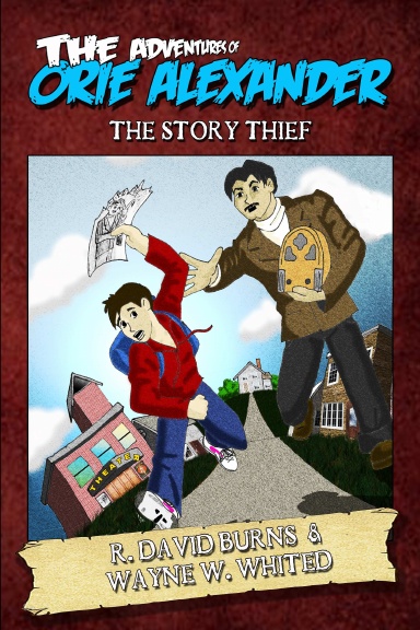 The Adventures of Orie Alexander - The Story Thief (Paperback Edition)