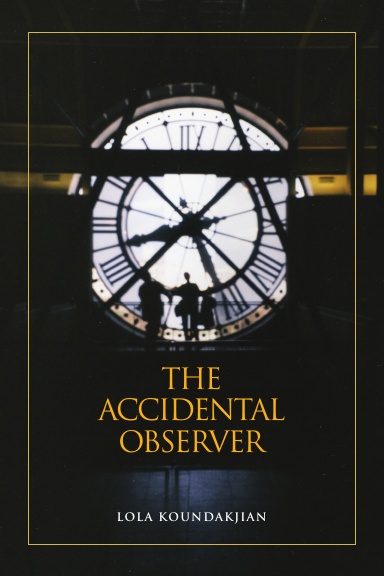 The Accidental Observer