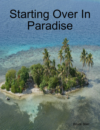 Starting Over In Paradise