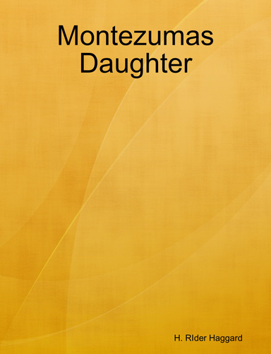 Montezumas Daughter