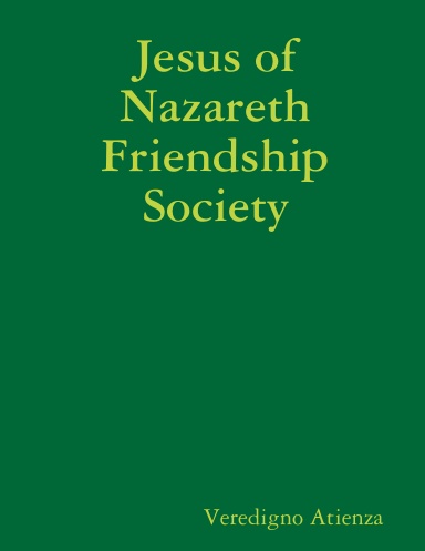 Jesus of Nazareth Friendship Society