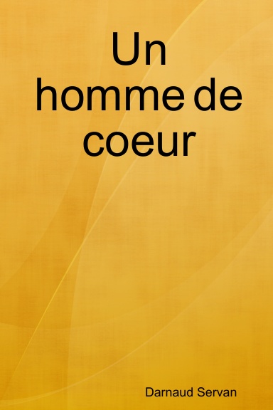 Un homme de coeur