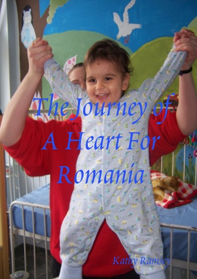 The Journey of a Heart for Romania