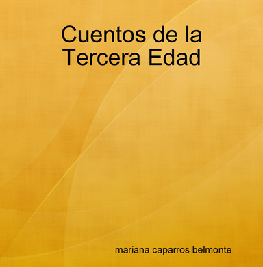 Cuentos de la Tercera Edad