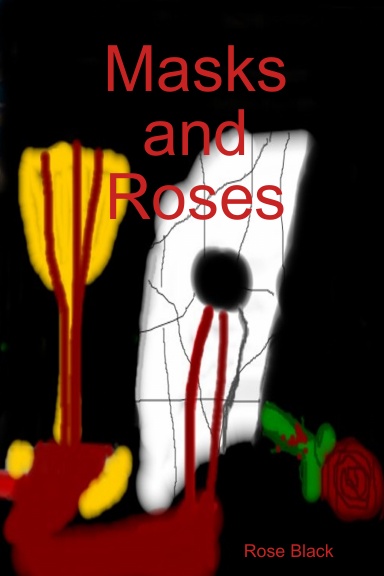 Masks and Roses