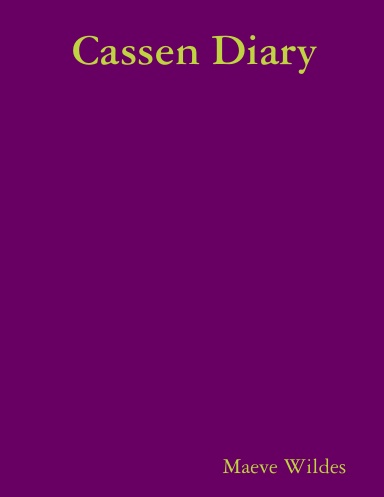 Cassen Diary