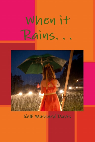 When it Rains. . .