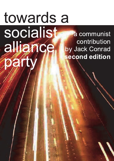 Towards a Socialist Alliance Party - second edition