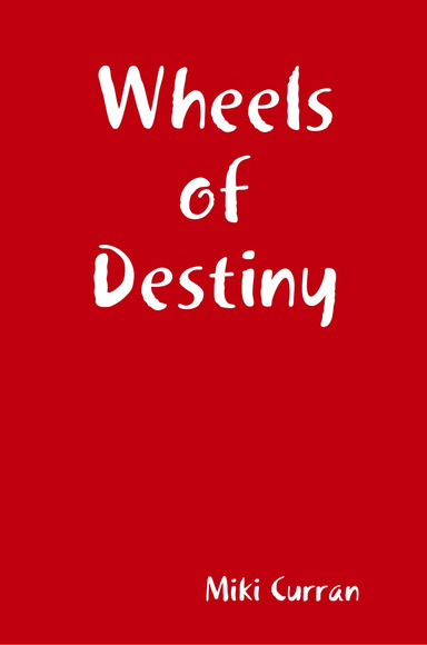 Wheels of Destiny