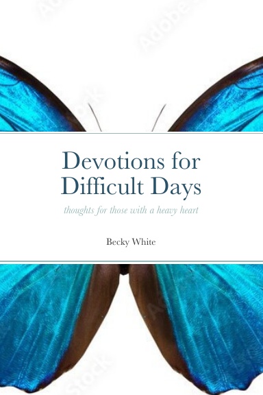 Devotions for Difficult Days