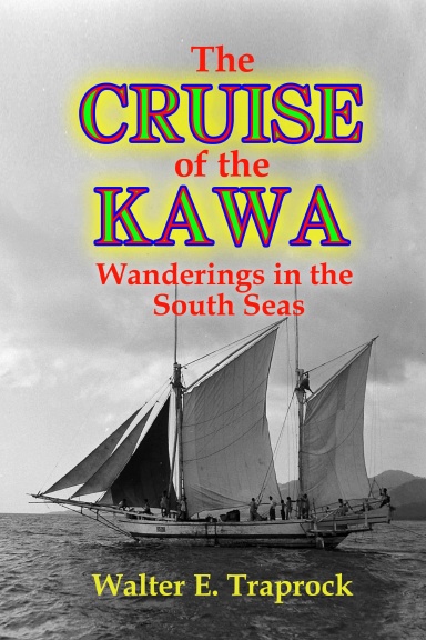 The Cruise of the Kawa