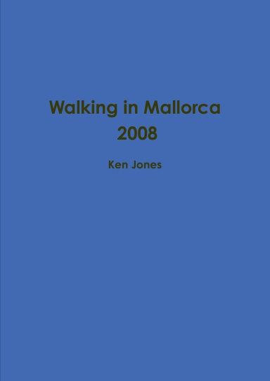 Walking in Mallorca 2008