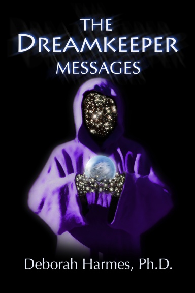 The Dreamkeeper Messages