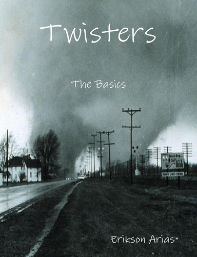 Twisters: The Basics