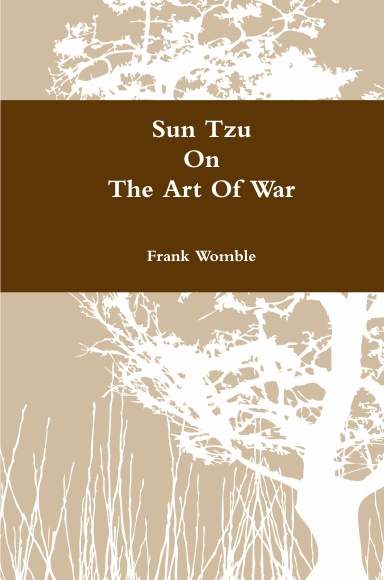 Sun Tzu On The Art Of War