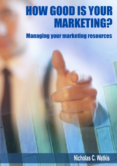 How Good is Your Marketing?