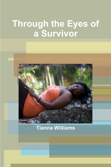 Through the Eyes of a Survivor