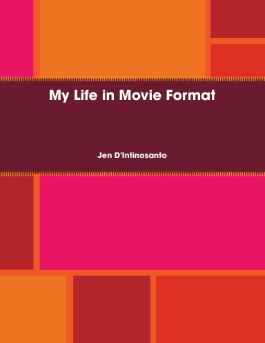 My Life in Movie Format