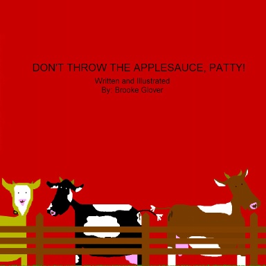 Don't throw the applesauce, Patty!!