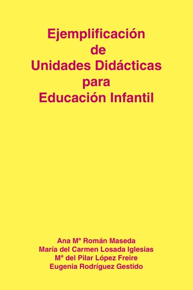 Ejemplificación de Unidades Didácticas para Educación Infantil