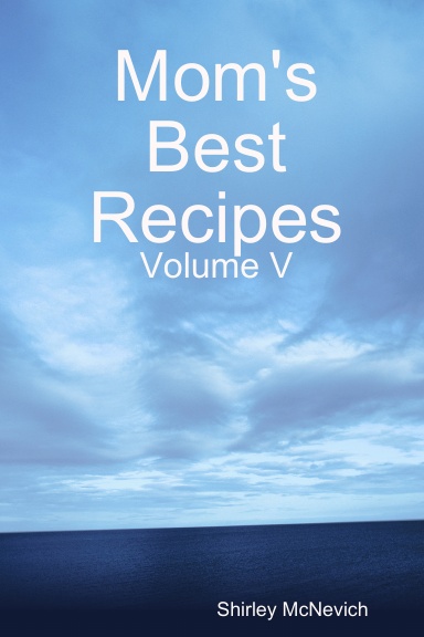 Mom's Best Recipes - Volume V