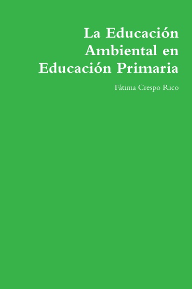 La Educación Ambiental en Educación Primaria