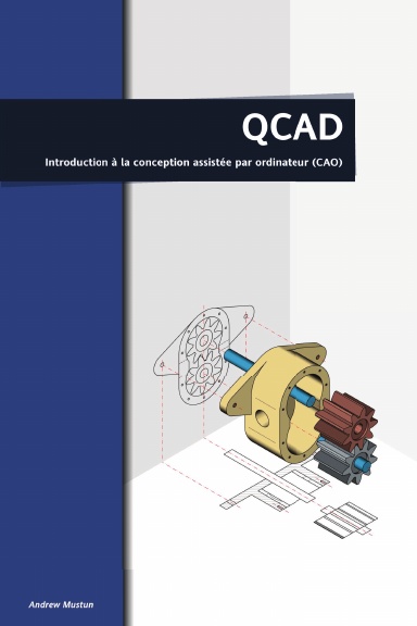QCAD - Introduction à la conception assistée par ordinateur (CAO)