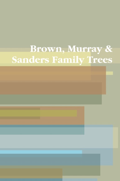 Brown, Murray & Sanders Families